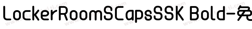 LockerRoomSCapsSSK Bold字体转换
